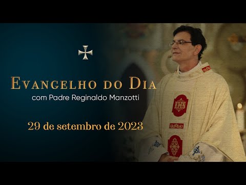EVANGELHO DO DIA | 29/09/2023 | Jo 1, 47-51 | PADRE REGINALDO MANZOTTI