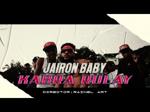 JAIRON BABY -❌KABRA RULAY  (FEAT) MJ FLOW (Video CLIP)