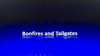 Bonfires and tailgate lyrics