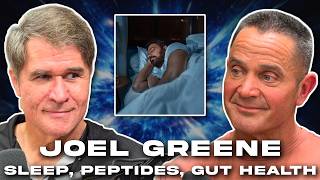 Sleep, Peptides & the Gut Health | Joel Green Explains What Actually Moves the Needle