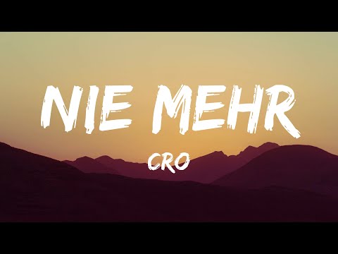 Nie Mehr - Cro