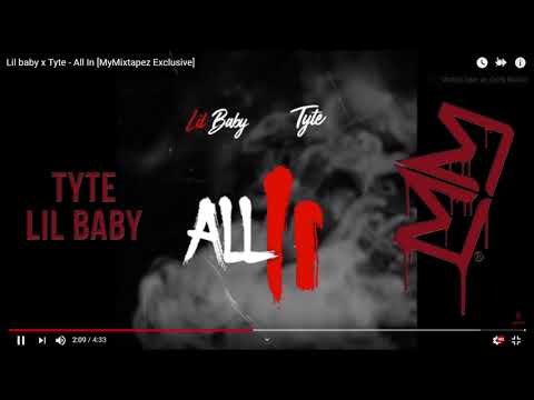 Tyte All In Ft. Lil Baby