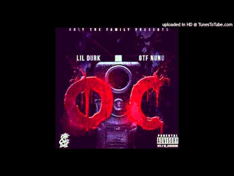 Lil Durk Ft. OTF NuNu - OC (WEMEANBIZ EXCLUSIVE)
