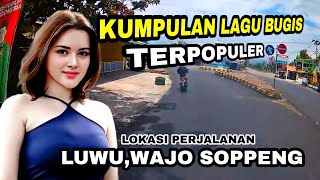 Download lagu Kumpulan lagu bugis Nonstop Populer perjalanan, Daerah luwu,wajo,soppeng ,tiga kabupaten ,moto vlog mp3 Download lagu Kumpulan lagu bugis Nonstop Populer perjalanan, Daerah luwu,wajo,soppeng ,tiga kabupaten ,moto vlog mp3