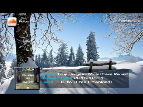 Toby Hedges - Mirai (Eleve Remix)