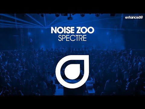 Noise Zoo - Spectre [OUT NOW]