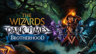The Wizards - Dark Times: Brotherhood | Announcement Trailer [PEGI]