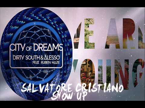 Dirty South, Alesso, Fun - We are city of young (Salvatore Cristiano Show Up)
