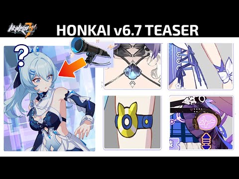 Honkai v6.7 Teaser - New Valk and FOUR Outfits