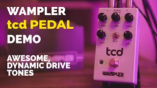 Video thumbnail for AWESOME, DYNAMIC DISTORTION TONES | Wampler tcd Pedal Demo | TOM QUAYLE by Tom Quayle