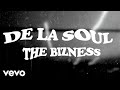 De La Soul The Bizness Official Lyric Video Ft Common