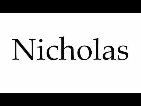 How to Pronounce Nicholas
