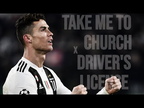 Ronaldo- Take Me To Church x Driver's License