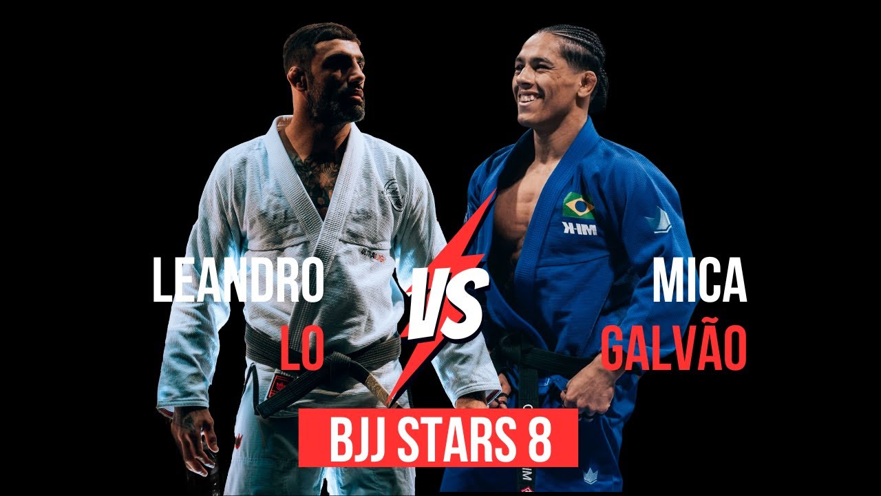 BJJ STARS 8 - LEANDRO LO X MICA GALVÃO