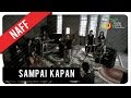 Naff - Sampai Kapan