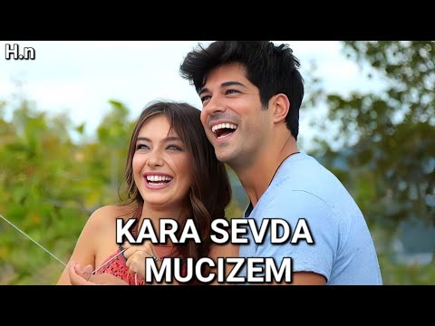 Kara Sevda Müzikleri | Mucizem