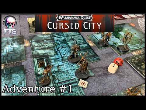 Warhammer Quest Cursed City | Adventure #1
