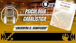 La cábala: La psicología del misticismo judío