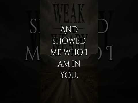 Weak And Weary