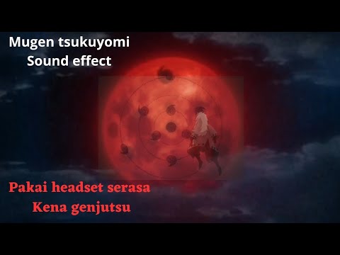 mugen tsukuyomi sound effect