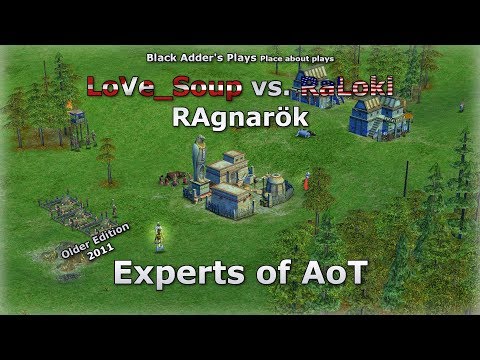 Experts of AoT - Older Edition 2011: RAgnarök - LoVe_Soup vs. RaLoki - Age of Mythology: The Titans
