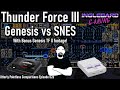 Thunder Force III Genesis Vs Thunder Spirits SNES