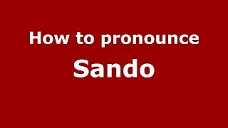 How to pronounce Sando