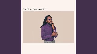 Nothing Compares 2 U.