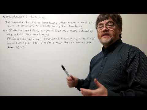 Tutor Nick P Verb Phrase 1 - Botch Up