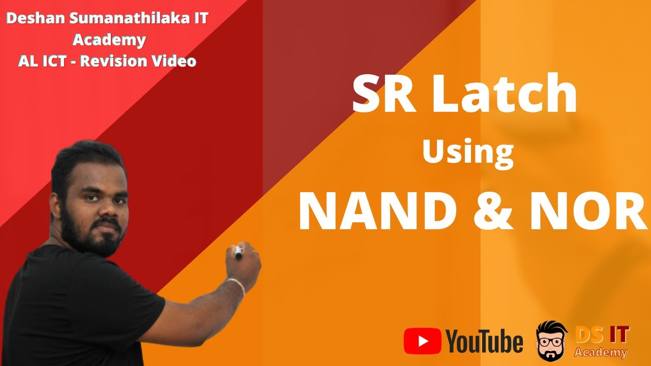 SR Latch using NAND and NOR gates explained in Sinhala | AL ICT || Logic Gates || FLIPFLOP