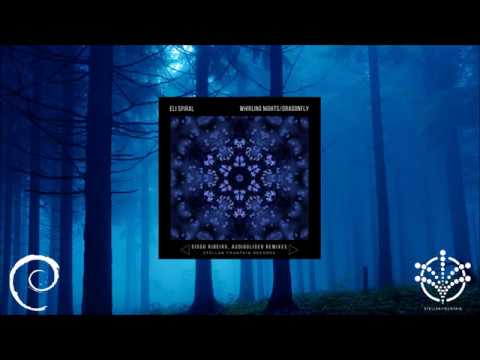 Eli Spiral - Dragonfly (Original Mix) [Stellar Fountain Records]