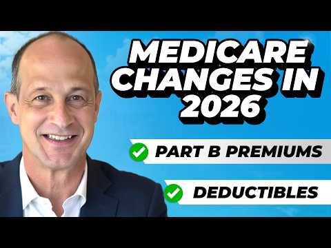 2026 Medicare Advantage Changes: 6 Things You Must Know