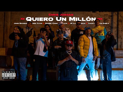 Quiero un Millón💰  [Video Oficial] - Chris Jordan Ft Lord Titox❌Daniel Cano❌Bullyk❌Lucky 41❌ JK