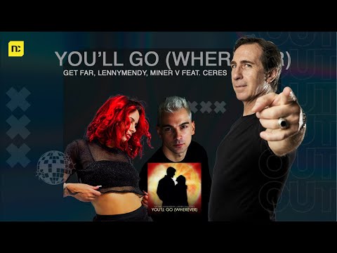 Get Far, LennyMendy, Miner V Ft. Ceres - You'll Go (Wherever) - (Official Lyric Video)