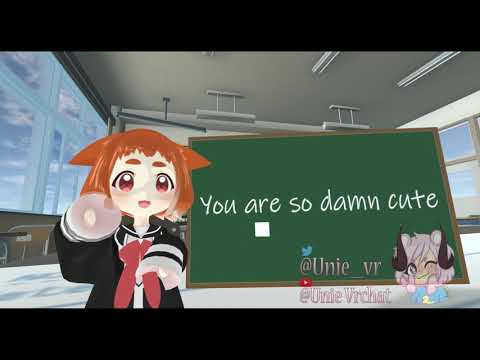 Unie VRChat Animations! -  You are so damn cute!