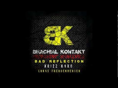 Krizz Karo - Bad Reflection (Lukas Freudenberger Remix)