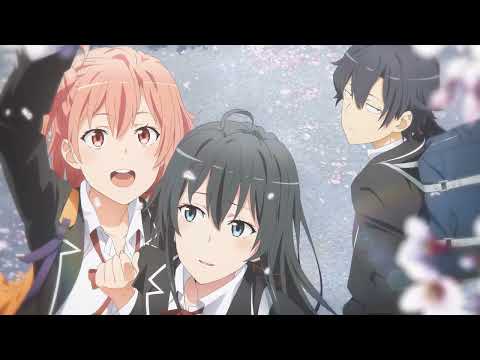 Because No One is Perfect — OreGairu [OST]