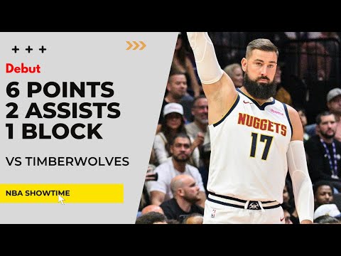 Jonas Valanciunas DEBUT 6 Points, 2 Assists, 1 Block vs Timberwolves I 2025 NBA Preseason