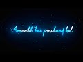 Aarambh Hai Prachand Whatsapp Status Aarambh Hai Prachand Vishwa Ki Pukar Hai Song Status