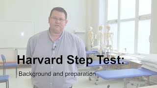 Physiology practical demonstrations - Harvard Step Test: Background and preparation