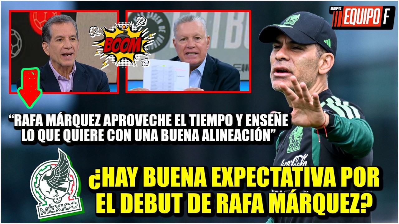 ¡PELÁEZ SE CALENTÓ! Propuso a ALARCÓN el XI IDEAL de RAFA MÁRQUEZ para SELECCIÓN MEXICANA | Equipo F