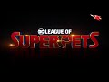 DC League of Super-Pets - Sneak Peek 'Title Reveal'