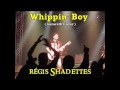 Régis Shadettes -Whippin' Boy (Nazareth Cover)