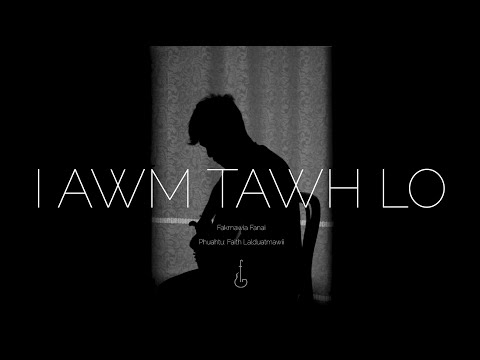 Fakmawia Fanai - I Awm Tawhlo(Acoustic version)