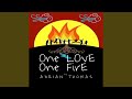 One Love One Fire