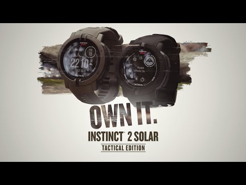 Own it with Garmin Instinct 2 – Tactical Edition