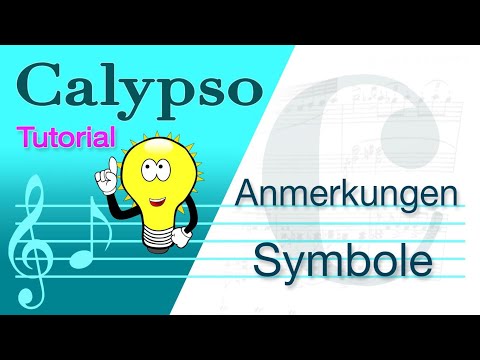 Calypso Tutorial - Anmerkungen • Musik-Symbole