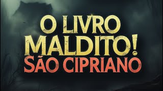 VOCÊ Teria CORAGEM de Ler? 3 Relatos SURREAIS do Livro de SÃO CIPRIANO!