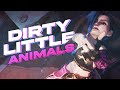 dirty little animals || Arcane [collab w/ anny]