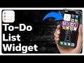 How To Add To Do List Widget To iPhone